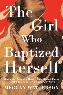 The Girl Who Baptized Herself (eBook, ePUB) - Watterson, Meggan