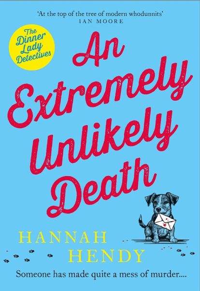 An Extremely Unlikely Death (eBook, ePUB) An Extremely Unlikely Death (eBook, ePUB)