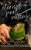 Eternal Port Valley: the Complete Collection (eBook, ePUB)