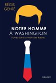 Notre homme à Washington (eBook, ePUB) Notre homme à Washington (eBook, ePUB)
