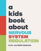 A Kids Book About Nervous System Regulation (eBook, ePUB) A Kids Book About Nervous System Regulation (eBook, ePUB)