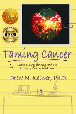 Cover Taming Cancer: 21st Century Biology and the Future of Cancer Medicine (eBook, ePUB)