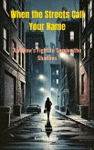 When the Streets Call Your Name (eBook, ePUB)