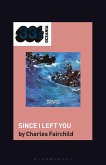 The Avalanches' Since I Left You (eBook, PDF) The Avalanches' Since I Left You (eBook, PDF)