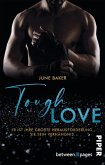 Tough Love - Er ist ihre größte Herausforderung, sie sein Verhängnis (eBook, ePUB)