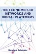 The Economics of Networks and Digital... - Bild 1