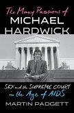 The Many Passions of Michael Hardwick (eBook, ePUB) The Many Passions of Michael Hardwick (eBook, ePUB)