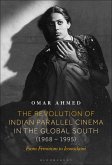 The Revolution of Indian Parallel Cinema in the Global South (1968-1995) (eBook, PDF)