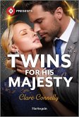 Twins for His Majesty (eBook, ePUB) Twins for His Majesty (eBook, ePUB)