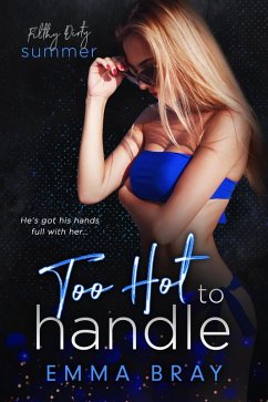 Too Hot to Handle (eBook, ePUB) - Bray, Emma