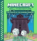 Minecraft: Roll for Adventure: The Temple of the Charged Creeper (eBook, ePUB) Minecraft: Roll for Adventure: The Temple of the Charged Creeper (eBook, ePUB)