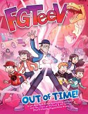 FGTeeV: Out of Time! (eBook, ePUB)