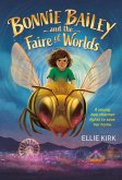 Bonnie Bailey and the Faire of Worlds (eBook, ePUB)