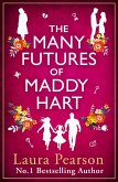 The Many Futures of Maddy Hart (eBook, ePUB) The Many Futures of Maddy Hart (eBook, ePUB)