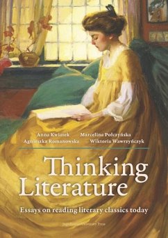 Thinking Literature (eBook, ePUB) - Romanowska, Agnieszka; Kwiatek, Anna; Polczynska, Marcelina; Wawrzynczyk, Wiktoria