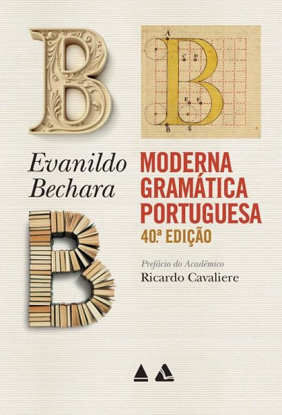 Moderna Gramática Portuguesa - 40º edição (eBook, ePUB) Moderna Gramática Portuguesa - 40º edição (eBook, ePUB)