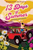 13 Days of Summer (eBook, ePUB) 13 Days of Summer (eBook, ePUB)