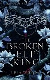 Kings of Avalier - Tome 2 : The Broken Elf King (eBook, ePUB)