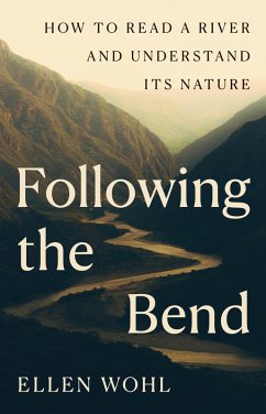 Following the Bend (eBook, PDF) - Wohl, Ellen