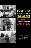 Toward a More Perfect Rebellion (eBook, ePUB)