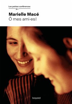 Ô mes ami.es (eBook, ePUB) - Macé, Marielle