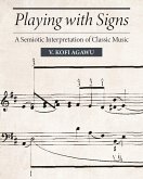 Playing with Signs (eBook, ePUB) Playing with Signs (eBook, ePUB)