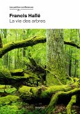 La vie des arbres (eBook, ePUB)