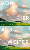 Von hier aus weiter (eBook, ePUB) Von hier aus weiter (eBook, ePUB)