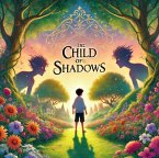 The Child Of Shadows (Fairy Tales Story, #103) (eBook, ePUB)