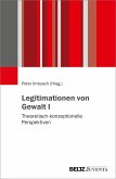 Legitimationen von Gewalt I (eBook, PDF)