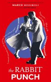 The Rabbit Punch (eBook, ePUB) The Rabbit Punch (eBook, ePUB)