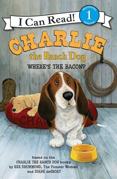 Cover Charlie the Ranch Dog: Where's the Bacon? (eBook, ePUB)