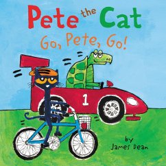 Pete the Cat: Go, Pete, Go! (eBook, ePUB) - Dean, James; Dean, Kimberly