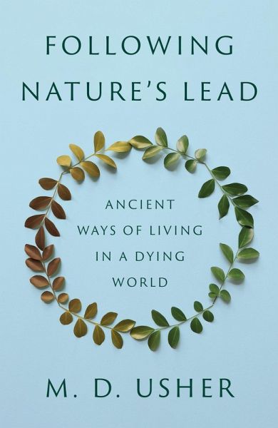 Following Nature's Lead (eBook, PDF) Following Nature's Lead (eBook, PDF)