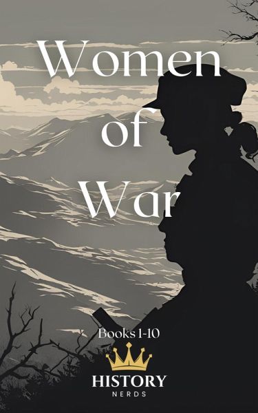 Women of War Omnibus: Books 1-10 (eBook, ePUB)
