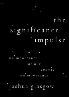 The Significance Impulse (eBook, ePUB) - Glasgow, Joshua