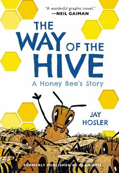 The Way of the Hive (eBook, ePUB) - Hosler, Jay