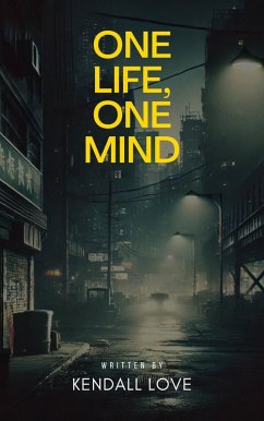 Cover One Life, One Mind (eBook, ePUB)