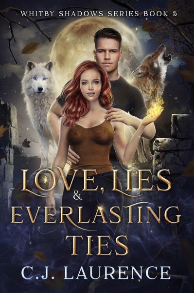 Love, Lies & Everlasting Ties (Whitby Shadows Series, #5) (eBook, ePUB)