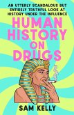 Human History on Drugs (eBook, ePUB)