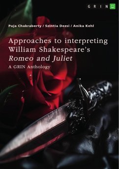 Approaches to interpreting William Shakespeare's "Romeo and Juliet". Sonnet no.116, the role of visual perception, and the death reasons (eBook, PDF) Approaches to interpreting William Shakespeare's "Romeo and Juliet". Sonnet no.116, the role of visual perception, and the death reasons (eBook, PDF)