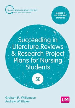 Succeeding in Literature Reviews and Research Project Plans for Nursing Students (eBook, PDF) - Williamson, G. R.; Whittaker, Andrew