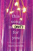 This Song is (Not) For You (eBook, ePUB)