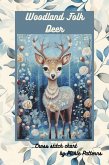 Woodland Folk - Deer (Woodland Folk Cross Stitch) (eBook, ePUB)