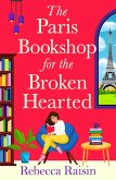 The Paris Bookshop for the Broken-Hearted (eBook, ePUB) The Paris Bookshop for the Broken-Hearted (eBook, ePUB)