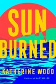 Sunburned (eBook, ePUB) Sunburned (eBook, ePUB)