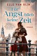 Für Angst blieb keine Zeit (eBook,... - Bild 1