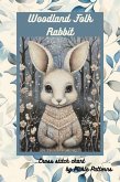 Woodland Folk - Rabbit (Woodland Folk Cross Stitch) (eBook, ePUB)