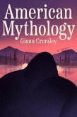 American Mythology (eBook, ePUB) American Mythology (eBook, ePUB)