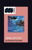 The Avalanches' Since I Left You (eBook, ePUB)